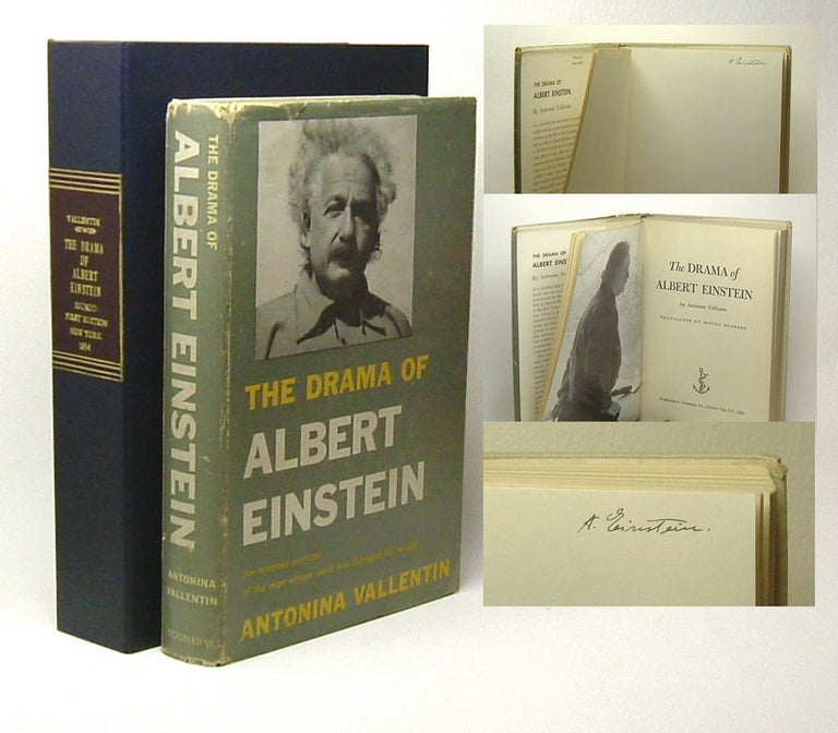 Item #80 The Drama of Albert Einstein: An Intimate Portrait of the Man Whose Work Has Changed Our World. ALBERT EINSTEIN, ANTONINA VALLENTIN.