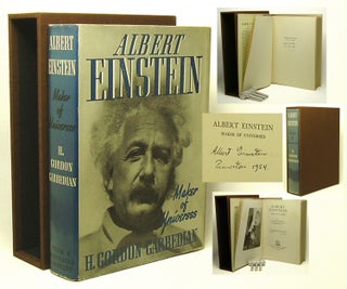 Item #81 Albert Einstein: Maker of Universes. ALBERT EINSTEIN, H. GORDON GARBEDIAN