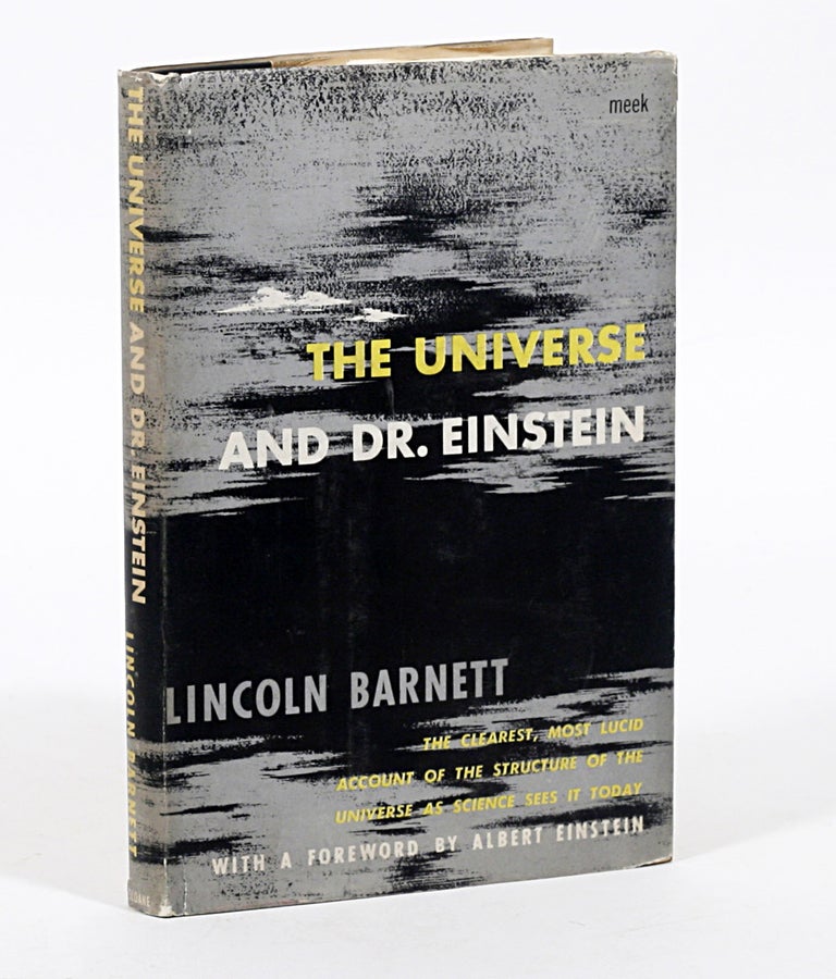 Item #83 The Universe and Dr. Einstein. With a Foreword by Albert Einstein. ALBERT. BARNETT EINSTEIN, LINCOLN.